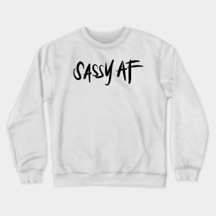 Sassy AF Crewneck Sweatshirt
